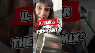 Sapevi che tra le tante funzioni di Thermomix® cè anche il timer [upl. by Rior197]