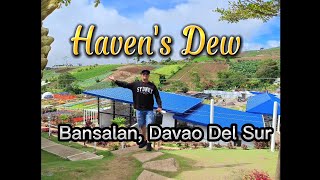 HAVENS DEW Balutakay Bansalan Davao Del Sur [upl. by Pillow]