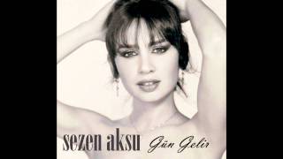 Sezen Aksu  Gün Gelir Audio [upl. by Iver]