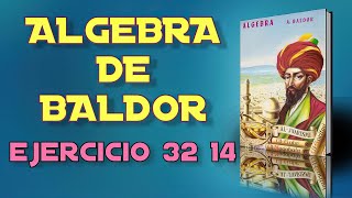 Algebra de Baldor Desde Cero  Ejercicio 32  14 [upl. by Attelra]