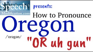 How to Pronounce Oregon Correctly [upl. by Aihsenrad952]