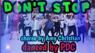 Dont Stop line dance chorby Amy ChristianUSA danced by PDCINA [upl. by Elspeth]