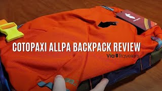 Cotopaxi Allpa Backpack Review The Ultimate Travel Companion [upl. by Enovaj]