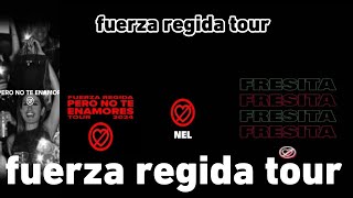 fuerza regida tour [upl. by Naitsyrk]