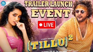 DJ Tillu 2 Square Trailer Launch Event LIVE🔴  Siddu Jonnalagadda  Dj Tillu 2 Trailer  iDream Gold [upl. by Acinhoj]