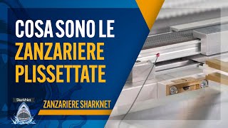 Cosa sono le Zanzariere Plissettate [upl. by Demb]