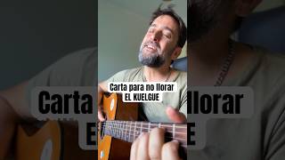 CARTA PARA NO LLORAR  El Kuelgue [upl. by Enoyrt676]