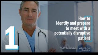 Deescalation video 1 How to identify and prepare to meet with a disruptive patient [upl. by Alejandra]