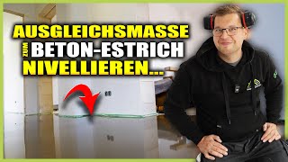 AUSGLEICHSMASSE SCHÜTTEN  Schiefen ESTRICHBETON nivellieren mit Ausgleich  Home Build Solution [upl. by Algernon]