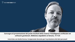 IA Guido Scorza Garante dati quotla maggior parte della strada è stata fatta ora sforzi finaliquot [upl. by Gargan]