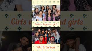 Girls vs boys and girls vairalvideo tamil tamilreels shorts girls boysattitudestatus [upl. by Judus]