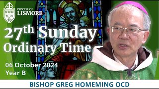 Catholic Mass Today 27th Sunday Ordinary Time 06 October 2024 Bishop Greg Homeming Lismore Australia [upl. by Aidualc]