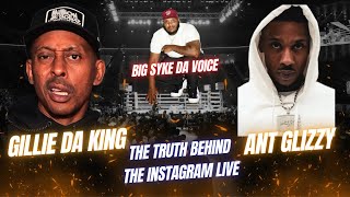 Big Syke on The Truth Behind Gillie Da Kid amp Ant Glizzy IG Live Does Ant Glizzy Make DC Look Bad [upl. by Wendye]