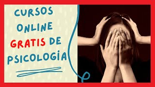 ✅ Los mejores CURSOS ONLINE GRATUITOS de PSICOLOGÍA en 2021💥 [upl. by Netsrik]