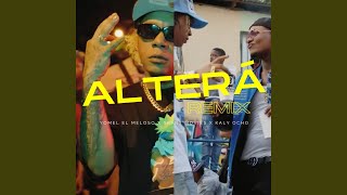 Alterá Remix [upl. by Hewart406]