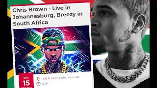 Chris Brown Tickets Sold Out in South Africa quot Details on Chris Brown 2nd Date Release [upl. by Atikkin]