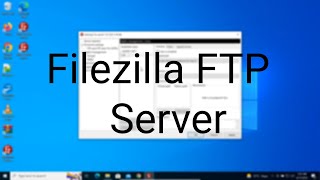 Filezilla FTP Server Setup for Windows [upl. by Radman705]