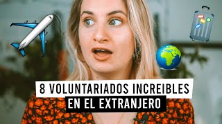 71 Oportunidades INCREÍBLES Para Hacer un VOLUNTARIADO en el EXTRANJERO😍 🌎 método DEFINITIVO ✅ [upl. by Jaddan]