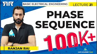 Basic Electrical Engineering  Module 3  Phase Sequence Lecture 21 [upl. by Aihpos389]