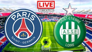 PSG vs SAINT ETIENNE Live Stream  Ligue 1 Live Football Watch Along [upl. by Fagaly]