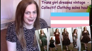 Trans Girl Dresses Vintage  Collectif Clothing Sales Haul [upl. by Eruza]