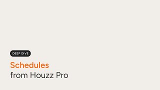 Deep Dive Schedules from Houzz Pro [upl. by Lienet]