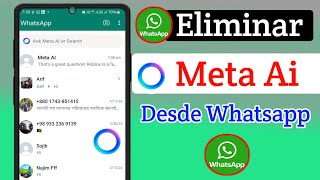 Cómo eliminar Meta Ai de Whatsapp [upl. by Helgeson]