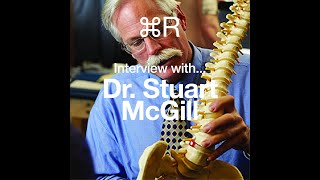 Becoming a Back Mechanic with Dr Stuart McGill [upl. by Ecnahs]