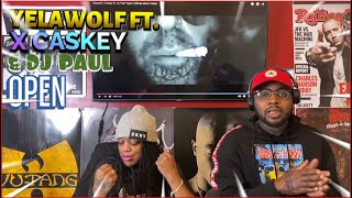 YELAWOLF ftX CASKEY amp DJ PAUL OPEN REACTION🔥💯🙌🏾 [upl. by Luna]