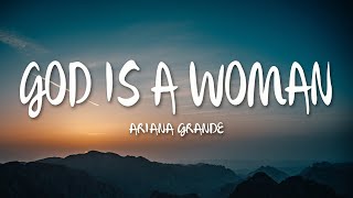 Ariana Grande  God is a woman Lyrics [upl. by Wilhelmina]