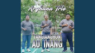 Tangianghon Au Inang [upl. by Miles]