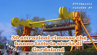 30 ATTRAZIONI RIMOSSE da GARDALAND che hanno fatto la STORIA PARTE 1 [upl. by Doersten87]