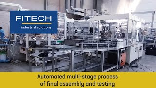 FITECH Automation  Automated multistage process of final assembly and testing [upl. by Nataline]