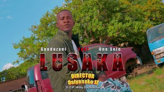 Gunduzani Ft One Solo Lusaka Ikulia Director Osiyanako Junia Zee Official Video [upl. by Llevra774]