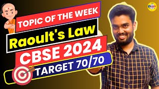 CBSE 2024 Chemistry  Raoults Law  Topic of the Week 🔥  Abhishek Sir [upl. by Atnohs]