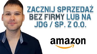 Rejestracja na Amazon KDP  od A do Z  Jak utworzyć konto sprzedawcy BEZ FIRMY  NA FIRMĘ Reupload [upl. by Sleinad]