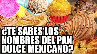 PAN DULCE MEXICANO Nombres y formas  Cuánto Gana [upl. by Dunaville]