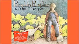 HD  Pumpkin Pumpkin by Jeanne Titherington  STORY ONLY [upl. by Petersen]