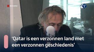 Marcel van Roosmalen ontleedt verzonnen land Qatar  NPO Radio 1 [upl. by Attenna]