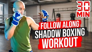 Follow along 30 Minute Shadow Boxing Workout [upl. by Dahij570]