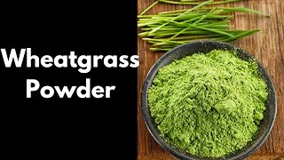 Best Wheatgrass Juice Powder 2018 [upl. by Oriel428]