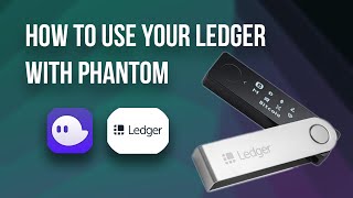 Storing Solana Using Ledger Nano X amp Phantom Wallet [upl. by Schweiker]