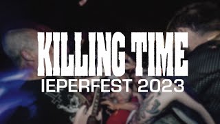 KILLING TIME  IEPERFEST 2023  MULTICAM  FULL SET [upl. by Artinahs]