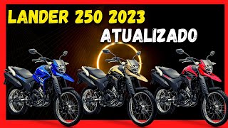 LANDER 250 2023 ATUALIZADO PREÃ‡OFINANCIAMENTOREVISÃ•ES E CONSÃ“RCIO [upl. by Yttocs]