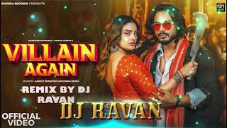 VILLAIN AGAIN Narander Bagana Remix By Dj Ravan Dhand [upl. by Aruasi]