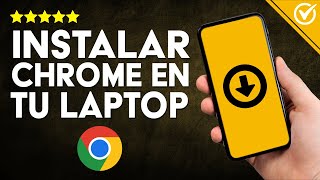 Cómo DESCARGAR e Instalar la Última Versión de GOOGLE CHROME en PC y Laptop  Windows 111087💻 [upl. by Dasteel464]