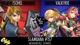 Slambana 157 Winners Semifinals isohel Link vs VALKYRIE Aegis Cloud [upl. by Abehsat]