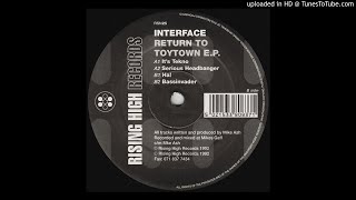 Interface ‎– Return To Toytown EP  Bassinvader [upl. by Aiden325]