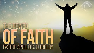 ACQ CLASSICS The Power of Faith • Pastor Apollo C Quiboloy [upl. by Tadio343]