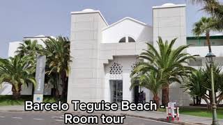 4 Barceló Teguise Beach Resort Lanzarote  Costa Teguise  Junior suite tour [upl. by Colene564]